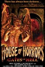 Watch House of Horrors: Gates of Hell 123MovieFree