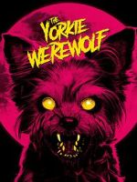 Watch The Yorkie Werewolf 123MovieFree