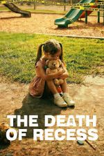 Watch The Death of Recess 123MovieFree