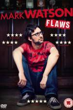 Watch Mark Watson: Flaws 123MovieFree