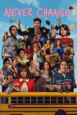 Watch Never Change! 123MovieFree