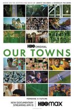 Watch Our Towns 123MovieFree