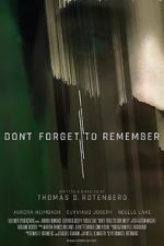 Watch Don\'t Forget to Remember 123MovieFree