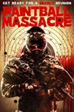 Watch Paintball Massacre 123MovieFree