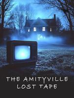 Watch The Amityville Lost Tape 123MovieFree