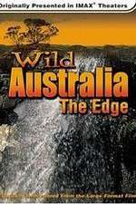 Watch Wild Australia The Edge 123MovieFree