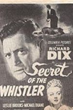 Watch The Secret of the Whistler 123MovieFree