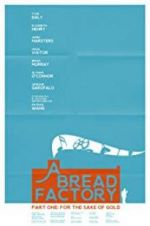 Watch A Bread Factory, Part One 123MovieFree