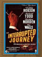 Watch The Interrupted Journey 123MovieFree