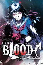 Watch Blood-C: The Last Dark 123MovieFree