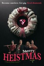Watch Merry Heistmas 123MovieFree