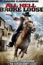 Watch All Hell Broke Loose 123MovieFree