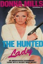 Watch The Hunted Lady 123MovieFree