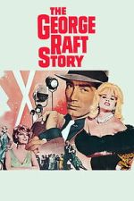 Watch The George Raft Story 123MovieFree