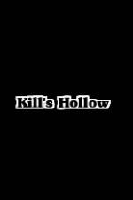 Watch Kill's Hollow 123MovieFree