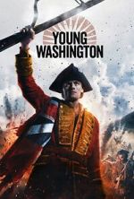 Watch Young Washington 123MovieFree