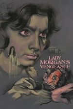 Watch Lady Morgan\'s Vengeance 123MovieFree