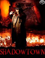 Watch Shadowtown 123MovieFree
