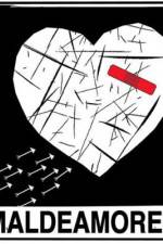 Watch Maldeamores 123MovieFree