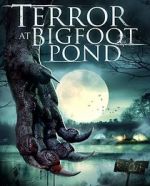 Watch Terror at Bigfoot Pond 123MovieFree