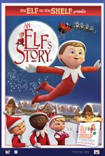 Watch An Elf\'s Story: The Elf on the Shelf 123MovieFree