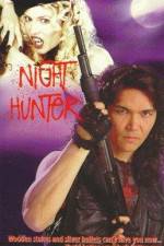 Watch Night Hunter 123MovieFree