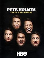 Watch Pete Holmes: Faces and Sounds (TV Special 2016) 123MovieFree