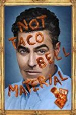 Watch Adam Carolla: Not Taco Bell Material 123MovieFree