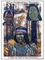 Watch Native Bigfoot 123MovieFree