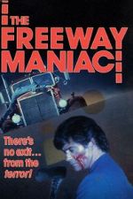 Watch The Freeway Maniac 123MovieFree