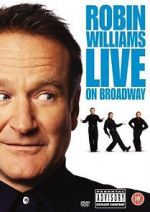 Watch Robin Williams Live on Broadway 123MovieFree
