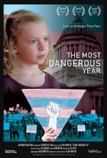 Watch The Most Dangerous Year 123MovieFree