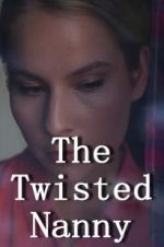 Watch The Twisted Nanny 123MovieFree