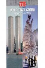 Watch World Trade Center Anatomy of the Collapse 123MovieFree