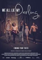 Watch We All Lie My Darling 123MovieFree