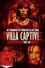 Watch Villa Captive 123MovieFree
