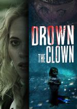 Watch Drown the Clown 123MovieFree