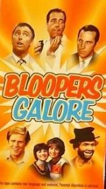 Watch Bloopers Galore 123MovieFree