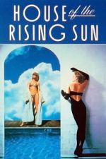 Watch House of the Rising Sun 123MovieFree