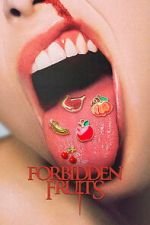 Watch Forbidden Fruits 123MovieFree
