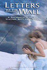 Watch Letters to the Wall: A Documentary on the Vietnam Wall Experience 123MovieFree