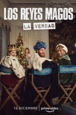 Watch Los Reyes Magos: La Verdad 123MovieFree
