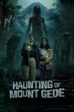 Watch Haunting of Mount Gede 123MovieFree
