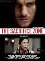 Watch The Sacrifice Zone (The Activist) 123MovieFree