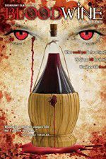 Watch Bloodwine 123MovieFree