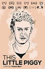 Watch This Little Piggy 123MovieFree