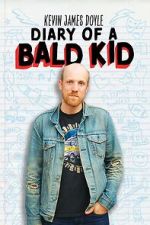 Watch Kevin James Doyle: Diary of a Bald Kid (TV Special 2025) 123MovieFree