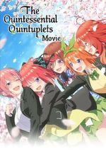 Watch The Quintessential Quintuplets Movie 123MovieFree