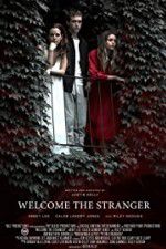 Watch Welcome the Stranger 123MovieFree
