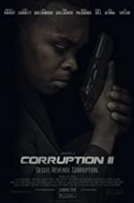 Watch Corruption II 123MovieFree